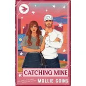 Catching Mine