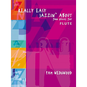 WEDGWOOD:REALLY EASY JAZZIN ABOUT FUN PIECES FOR FLUTE