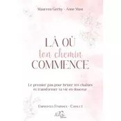 La ou ton chemin commence