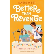 Better Than Revenge - Treffer ins Herz
