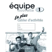 Equipe nouvelle: Part 1: En Plus Workbook