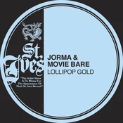 Jorma Whittaker & Movie Bare - Lollipop Gold (LP)