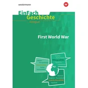 The First World War. EinFach Geschichte ... unterrichten BILINGUAL