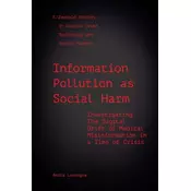 Information Pollution as Social Harm