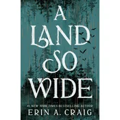 A Land So Wide