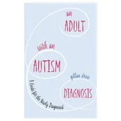 Adult with an Autism Diagnosis