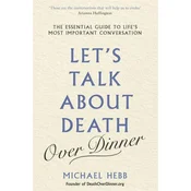 Let's Talk about Death (over Dinner)