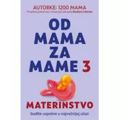 Od Mama Za Mame 3 - Materinstvo - 1200 Mama ( 15404 )