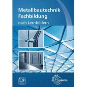 Metallbautechnik Fachbildung nach Lernfeldern