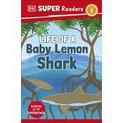 DK Super Readers Level 1 Life of a Baby Lemon Shark
