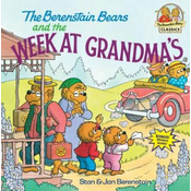 Berenstain Bears and the Week at Grandmas