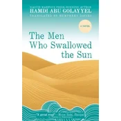 The Men Who Swallowed the Sun