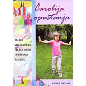 CAROLIJA OPUŠTANJA - Tai chi, vizualizacija i blage vježbe opuštanja za djecu