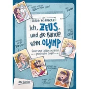 Ich, Zeus, und die Bande vom Olymp