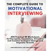 The Complete Guide to Motivational Interviewing