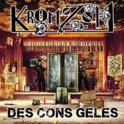 Kromozon 4 - Des Cons Geles (LP)
