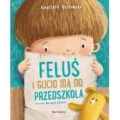 Felus i Gucio ida do przedszkola