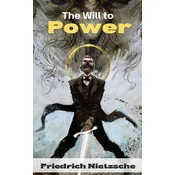 The Will to Power