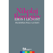 Eros i licnost: filozofija pola i ljubavi