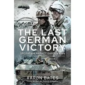 The Last German Victory