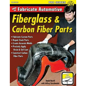 How to Fabricate Automotive Fiberglass & Carbon Fiber Parts