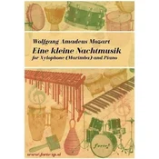 MOZART:EINE KLEINE NACHTMUSIK FOR XYLOPHONE (MARIMBA) AND PIANO