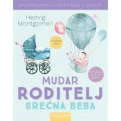 Hedvig Montgomeri Mudar roditelj – srecna beba ( 338531 )