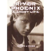 RIVER PHOENIX - A short life