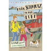 Kein Schmutz in der Luft - Lena reist umweltbewußt