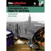 Contemporary Jazz Styles for Drums: The Collective: Contemporary Styles Series
