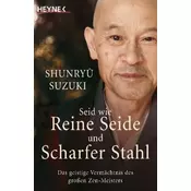 Seid wie reine Seide und scharfer Stahl