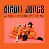 Birgit Jones - And The Desperate Cry For Fame (LP)