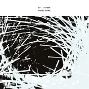Ed Fraser - Ghost Gums (Limited Edition) (LP)