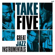 Various Artists - Take Five - Great Jazz Instrumentals (Limited Edition) (2 LP)