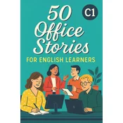 50 Office Stories for English Learners (C1)