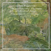 PEJAČEVIĆ:PIANO CONCERTO OP.33,ORCHESTRAL SONGS