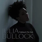 Julia Bullock - Walking in the Dark (LP)
