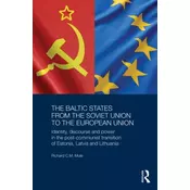 Baltic States from the Soviet Union to the European Union