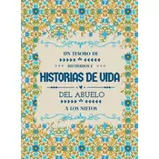 Un tesoro de recuerdos e historias de vida del abuelo a los nietos