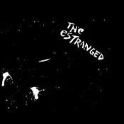 The Estranged - Type Foundry Sessions, Vol. 1 (LP)