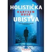 Holisticka ubistva - Karsten Duse
