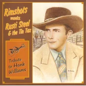 The Rimshots Meets Rusti Steel & The Tin Tax - Split (Hank Williams Tribute) (LP)