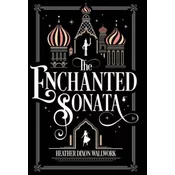 The Enchanted Sonata