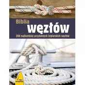 Biblija vozlov, 200 najbolj uporabnih jadralnih vozlov. Knjige za mornarje.