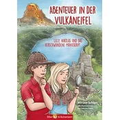 Abenteuer in der Vulkaneifel - Lilly, Nikolas und das Geheimnis des verschwundenen Manuskripts