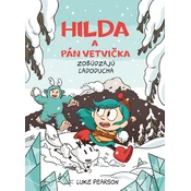Hilda a Pán Vetvicka zobúdzajú Ladoducha (2.)