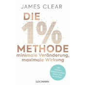 Die 1%-Methode - Minimale Veränderung, maximale Wirkung
