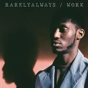 Rarelyalways - Work (LP)