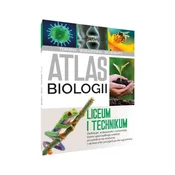 Atlas biologii. Liceum i technikum