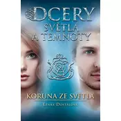 Dcery svetla a temnoty - Koruna ze svetla